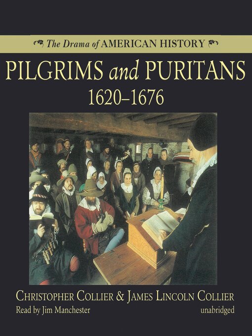 Title details for Pilgrims and Puritans by Christopher Collier - Wait list